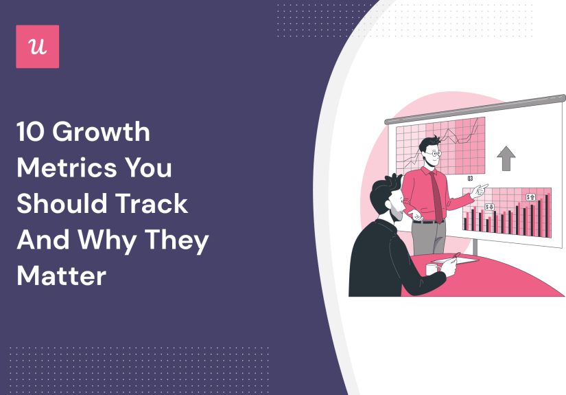 10 Growth Metrics You Should Track And Why They Matter