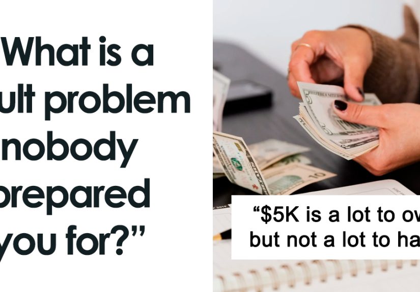 40 Adult Problems Nobody Prepared You For
