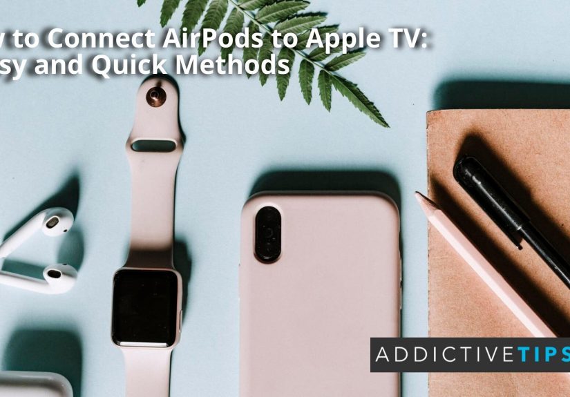 How to Connect AirPods to Apple TV 2025 Guide