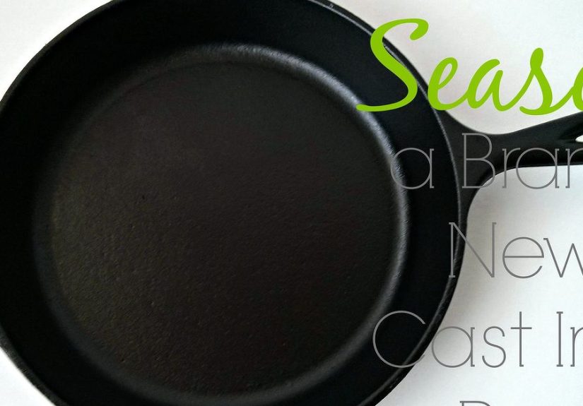 How to Season A Brand New Cast Iron Pan