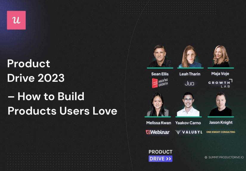 Product Drive 2023 – How to Build Products Users Love