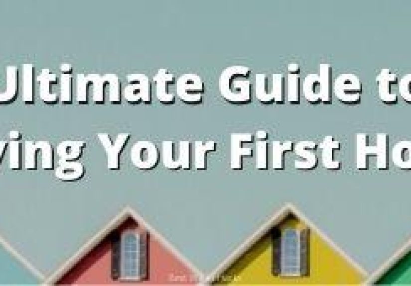 Ultimate Guide to Buying Your First Home